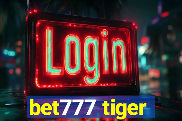 bet777 tiger